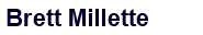 Brett Millette